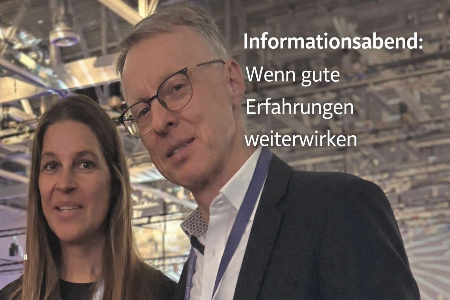 Informationsabend: Wenn gute Erfahrungen weiterwirken